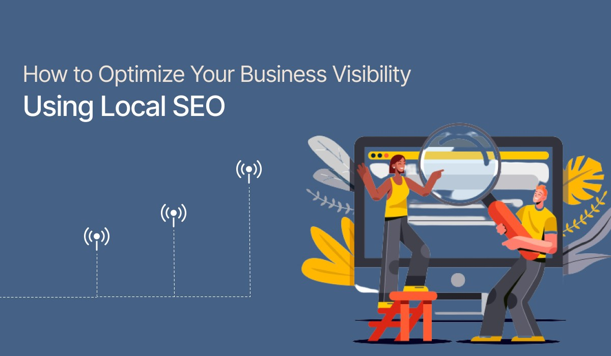 The Ultimate Guide to Boost Your Local Business Visibility ...